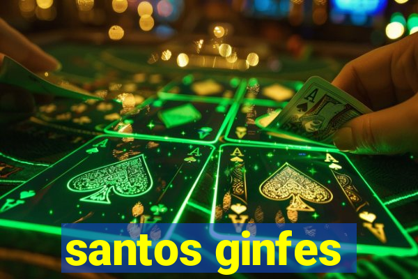 santos ginfes